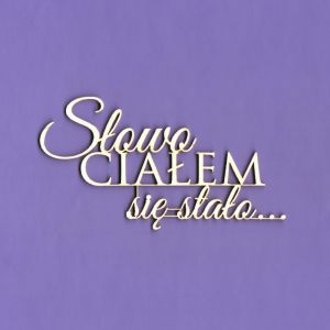 Tekturka Crafty Moly Napis G5 - Słowo Ciałem się stało